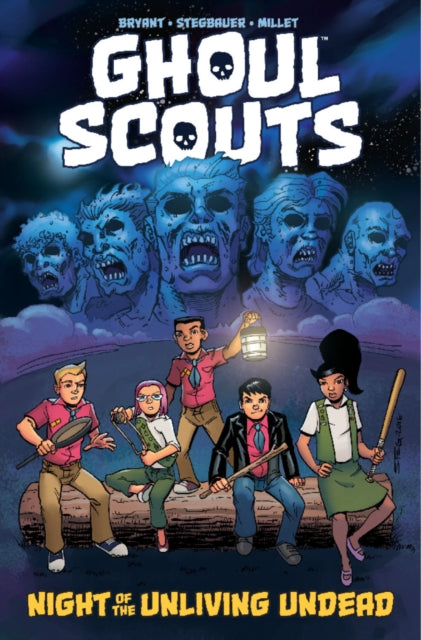 Book cover of: Ghoul Scouts: Night of the Unliving Undead. By: Steve Bryant