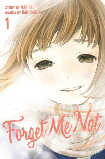 Book cover of: Forget Me Not Volume 1. By: Yuting Xu