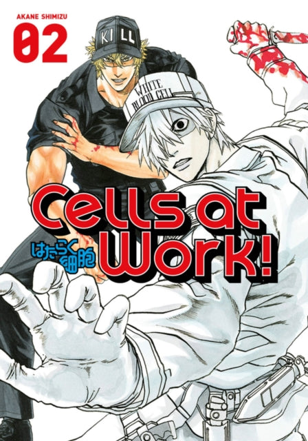 Book cover of: Cells At Work! 2. By: Akane Shimizu