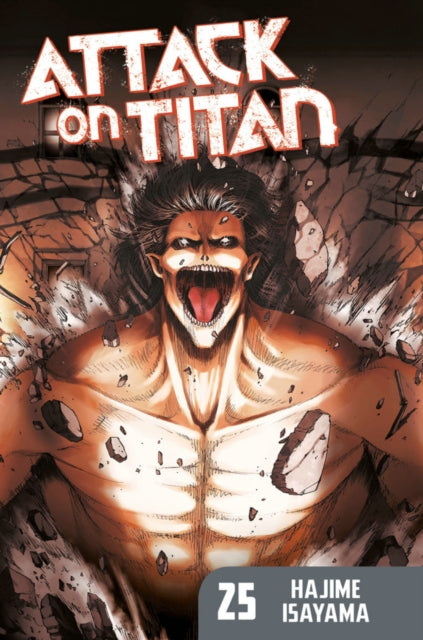 Book cover of: Attack On Titan 25. By: 諫山創
