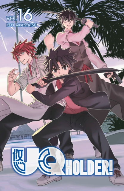 Book cover of: Uq Holder 16. By: Ken Akamatsu