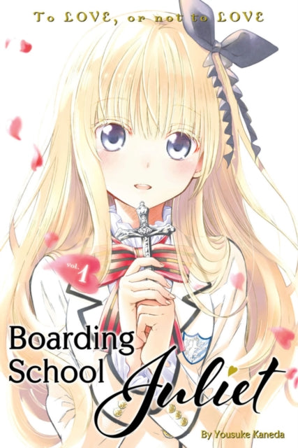 Book cover of: Boarding School Juliet 1. By: Yousuke Kaneda