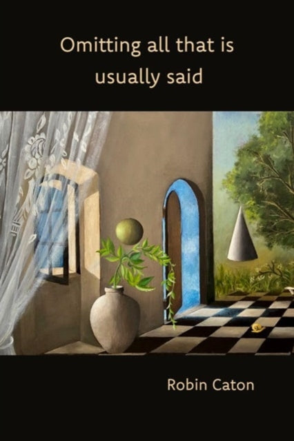 Book cover of: Omitting All That Is Usually Said. By: Robin Caton