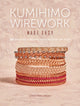 Book cover of: Kumihimo Wirework Made Easy. By: Christina Larsen
