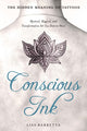 Book cover of: Conscious Ink: the Hidden Meaning of Tattoos. By: Lisa Barretta