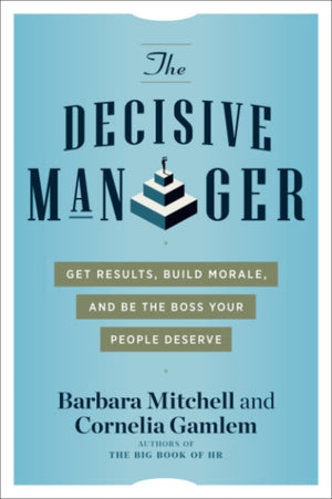 The Decisive Manager