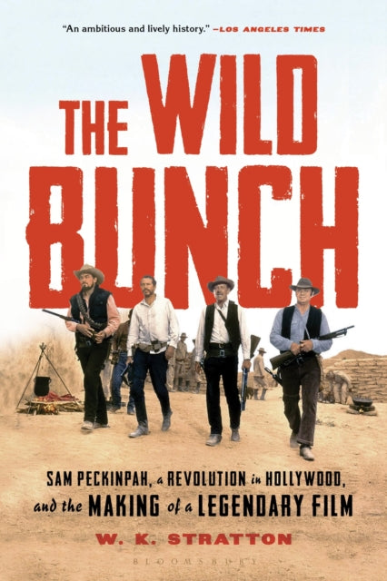 Book cover of: Wild Bunch. By: W. K. Stratton