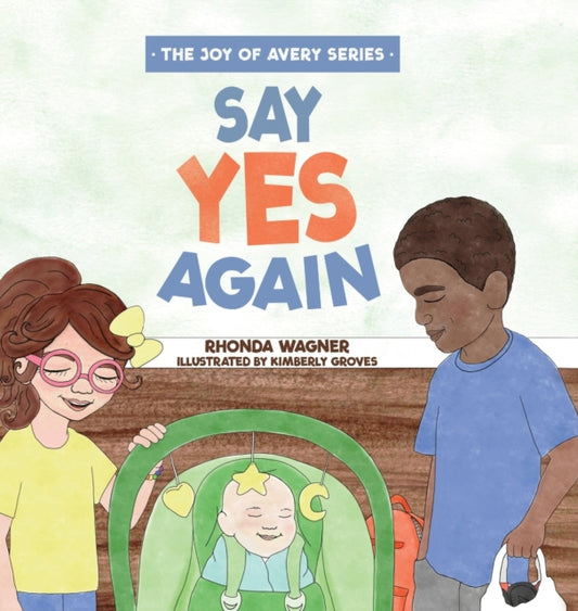 Book cover of: Say Yes Again. By: Rhonda Wagner