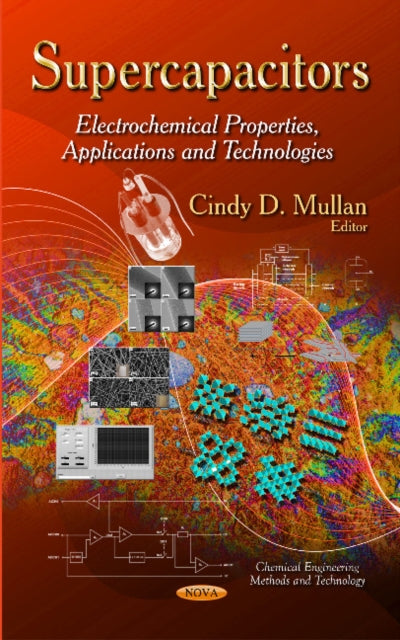 Book cover of: Supercapacitors. By: Cindy D. Mullan