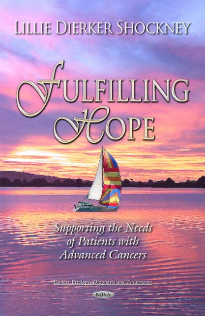 Book cover of: Fulfilling Hope. By: Lillie Dierker Shockney