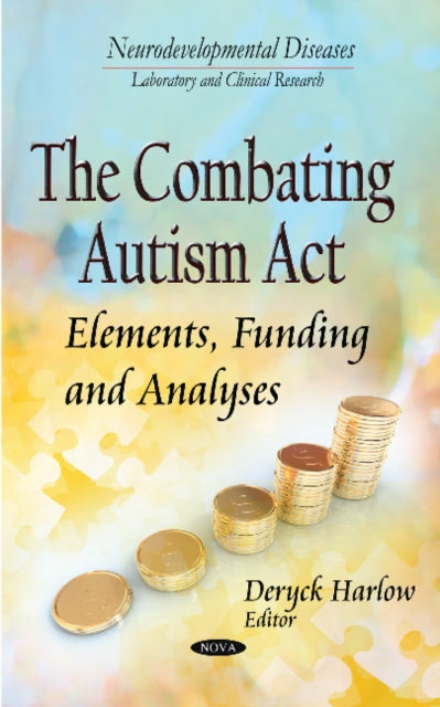 Book cover of: Combating Autism Act. By: Deryck Harlow