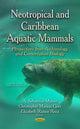 Book cover of: Neotropical & Caribbean Aquatic Mammals. By: A. Sebastián Muñoz