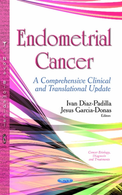 Book cover of: Endometrial Cancer. By: Ivan Diaz-Padilla
