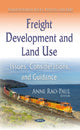 Book cover of: Freight Development and Land Use. By: Anne Rao-Paul
