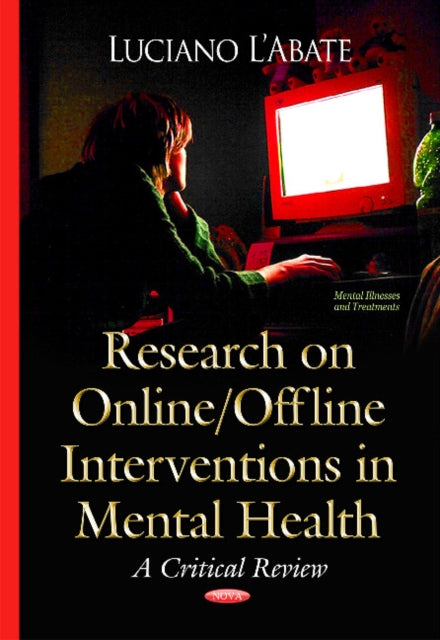 Book cover of: Research on Online / Offline Interventions in Mental Health. By: Luciano L'Abate