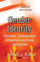 Book cover of: Gender Identity. By: Beverly L. Miller