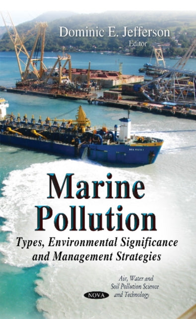 Book cover of: Marine Pollution. By: Dominic E. Jefferson