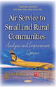 Book cover of: Air Service to Small and Rural Communities. By: Aleisha Baker