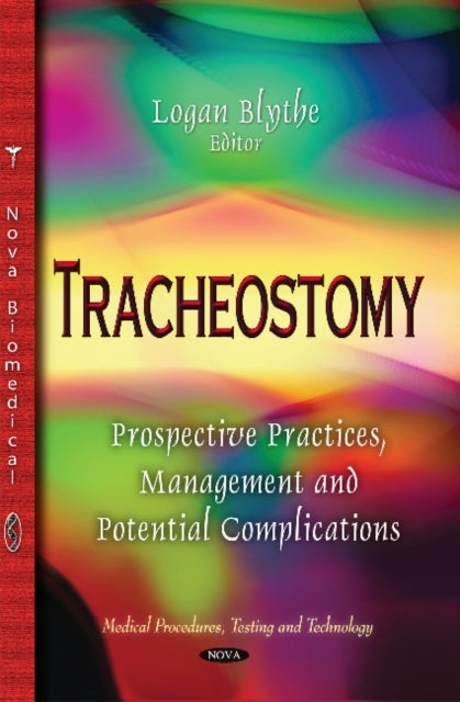 Book cover of: Tracheostomy. By: Logan Blythe