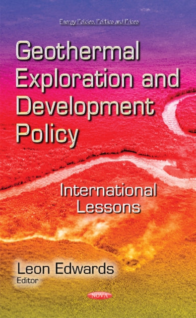 Book cover of: Geothermal Exploration & Development Policy. By: Leon Edwards