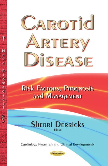 Book cover of: Carotid Artery Disease. By: Sherri Derricks
