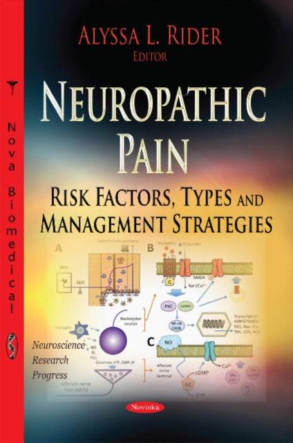 Book cover of: Neuropathic Pain. By: Alyssa L. Rider