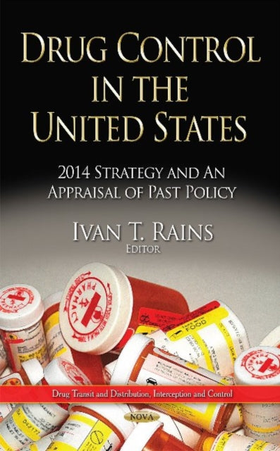 Book cover of: Drug Control in the United States. By: Ivan T. Rains