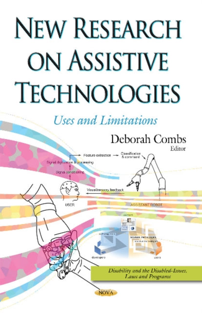 Book cover of: New Research on Assistive Technologies. By: Deborah Combs
