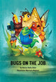Book cover of: Bugs on the Job. By: Nancy Kelly Allen