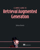 Book cover of: Simple Guide to Retrieval Augmented Generation. By: ABHINAV KIMOTH