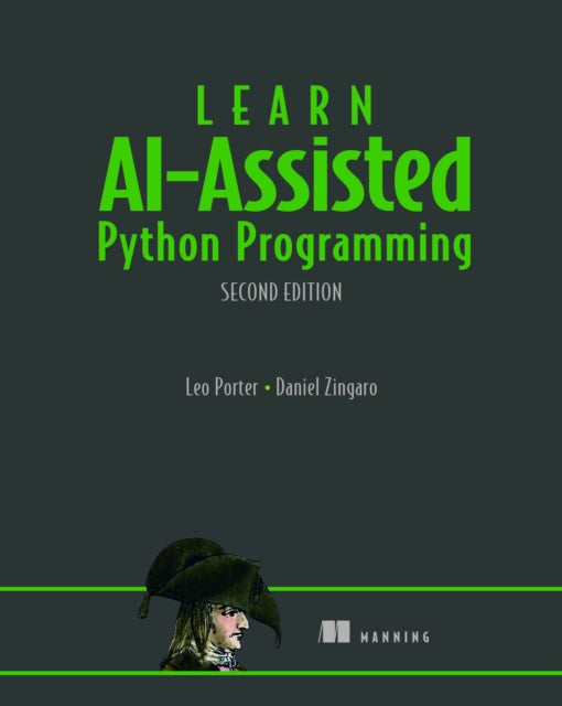 Book cover of: Learn AI-Assisted Python Programming, Second Edition. By: LEO PORTER