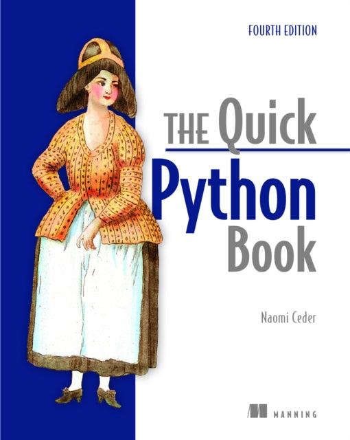 Book cover of: Quick Python Book, Fourth Edition. By: NAOMI CEDER