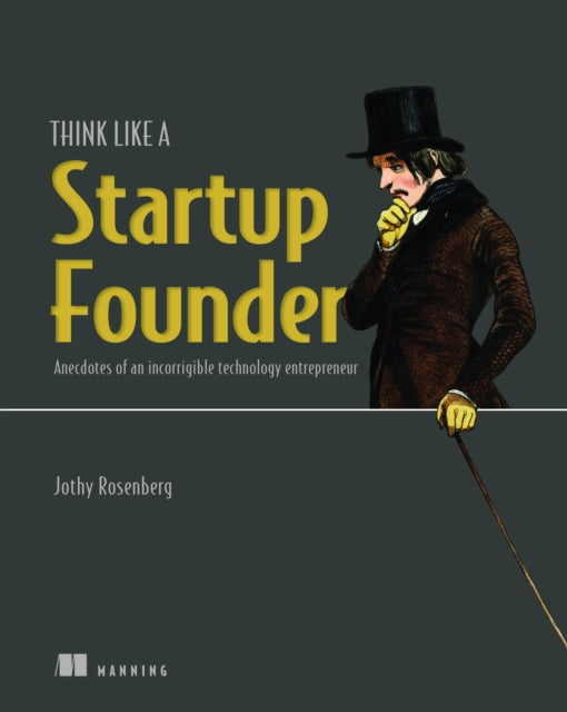 Book cover of: Tech Startup Toolkit. By: JOTHY ROSENBERG