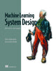 Book cover of: Machine Learning System Design. By: VALERII BABUSHKIN