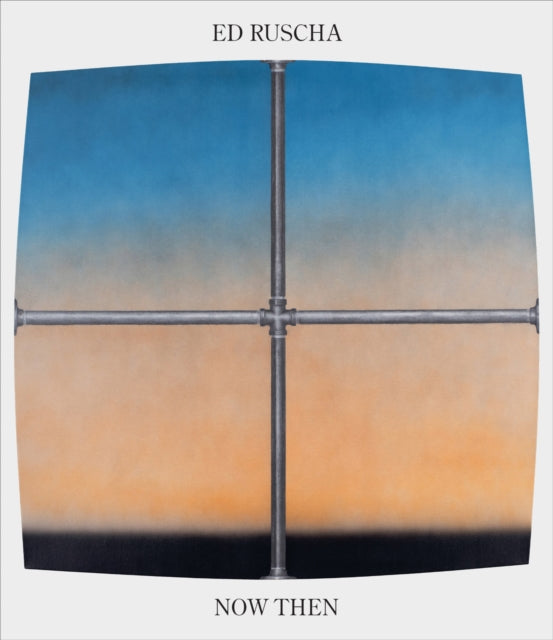 Book cover of: Ed Ruscha / Now Then. By: Ed Ruscha