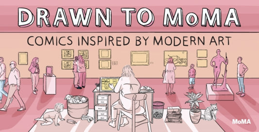 Book cover of: Drawn to MoMA