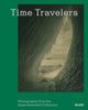 Book cover of: Time Travelers: Photographs from the Gayle Greenhill Collection