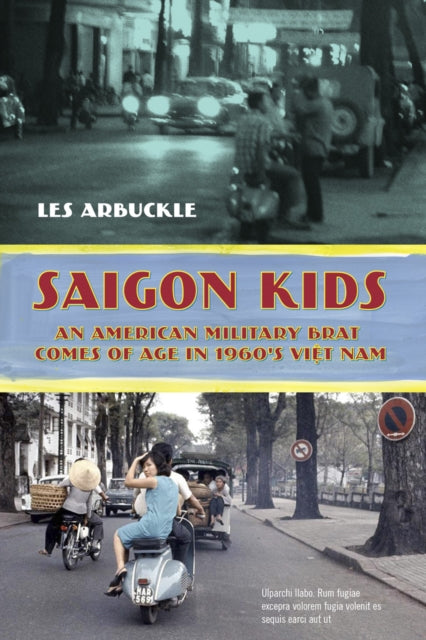Book cover of: Saigon Kids. By: Les Arbuckle