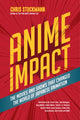 Book cover of: Anime Impact. By: Chris Stuckmann