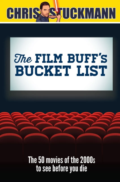 Book cover of: Film Buff's Bucket List. By: Chris Stuckmann