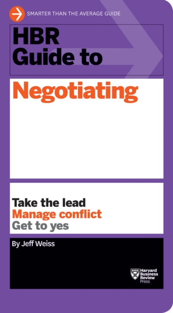 Book cover of: HBR Guide to Negotiating (HBR Guide Series). By: Jeff A. Weiss