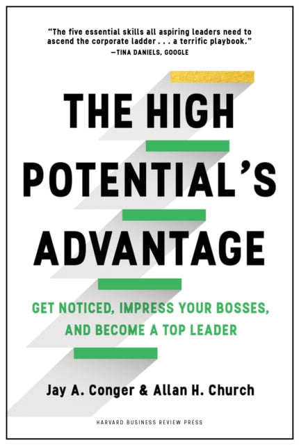 Book cover of: High Potential's Advantage. By: Jay Alden Conger