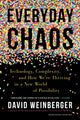 Book cover of: Everyday Chaos. By: David Weinberger