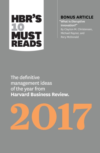 Book cover of: HBR's 10 Must Reads 2017. By: Harvard Business Review