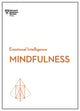 Book cover of: Mindfulness (HBR Emotional Intelligence Series). By: Harvard Business Review Harvard Business Review