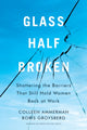 Book cover of: Glass Half-Broken. By: Colleen Ammerman