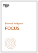 Book cover of: Focus (HBR Emotional Intelligence Series). By: Harvard Business Review Staff