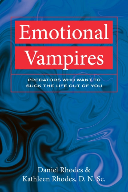 Book cover of: Emotional Vampires. By: Kathleen Rhodes