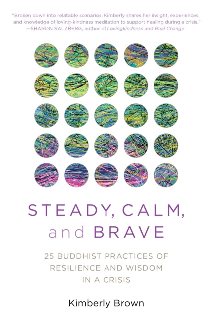 Book cover of: Steady, Calm, and Brave. By: Kimberly Brown