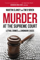 Book cover of: Murder at the Supreme Court. By: Martin Clancy